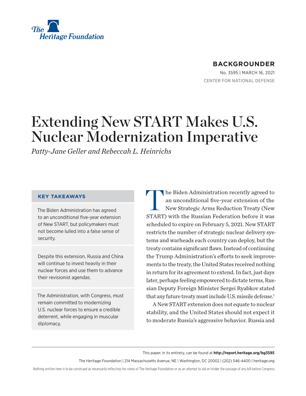 Extending New START Makes U.S. Nuclear Modernization Imperative Patty-Jane Geller and Rebeccah L