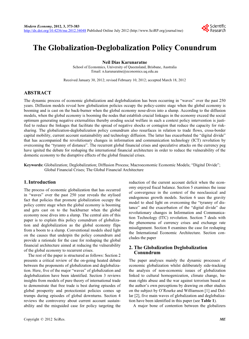 The Globalization-Deglobalization Policy Conundrum