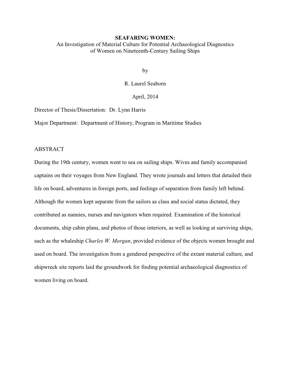 SEAFARING WOMEN: an Investigation of Material Culture for Potential Archaeological Diagnostics of Women on Nineteenth-Century Sailing Ships