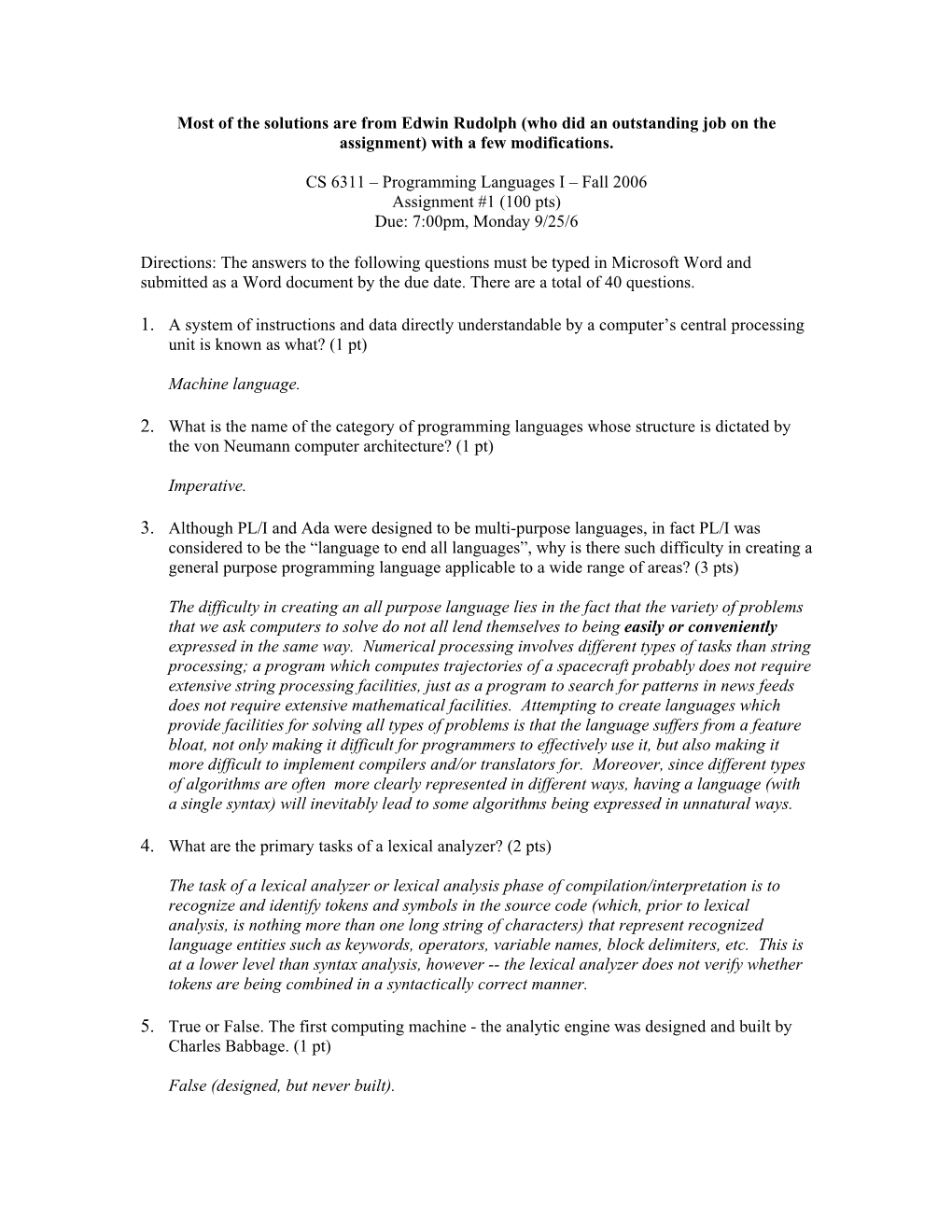 CS 6311 – Programming Languages I – Fall 2006 Assignment #1 (100 Pts) Due: 7:00Pm, Monday 9/25/6