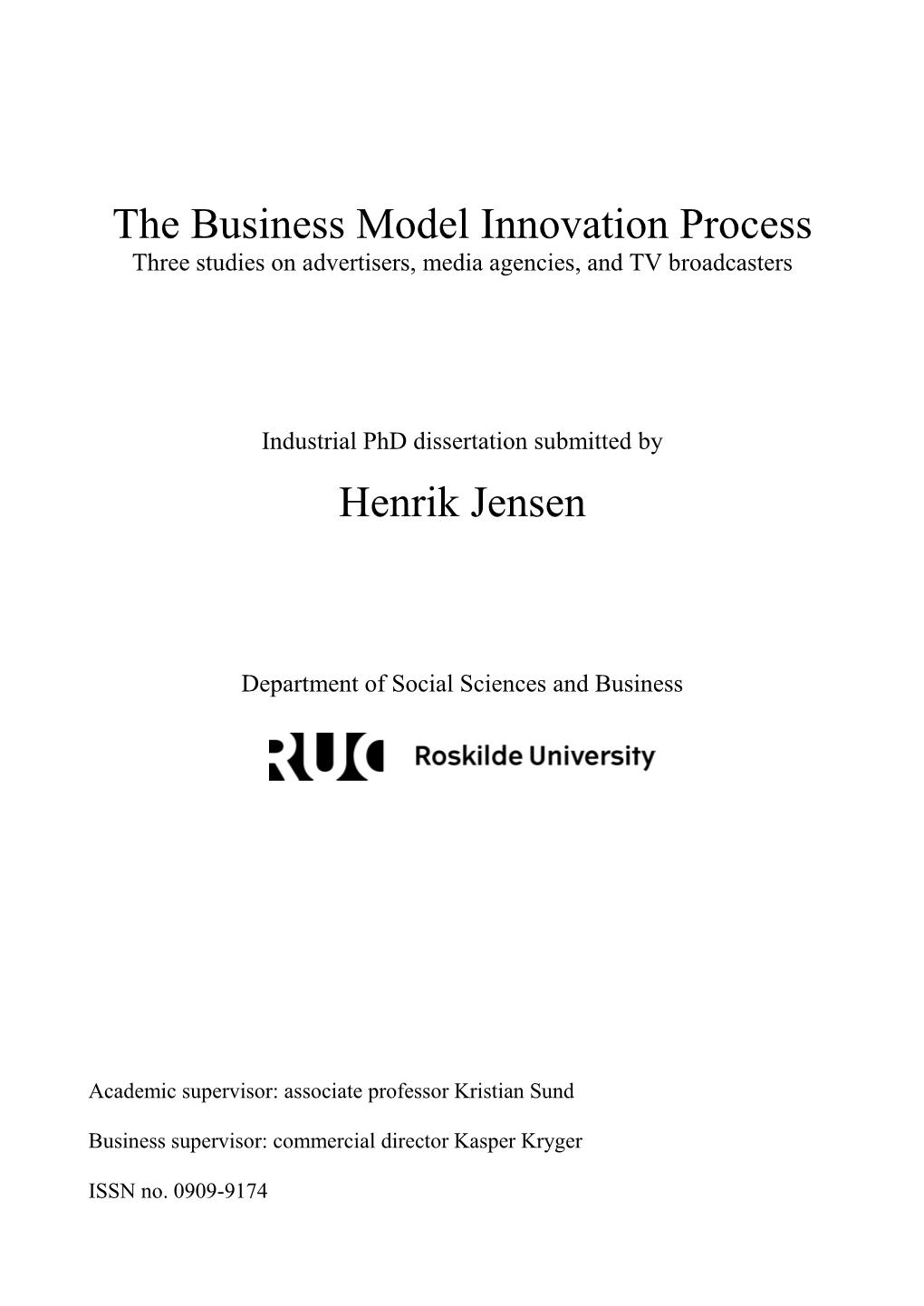 The Business Model Innovation Process Henrik Jensen