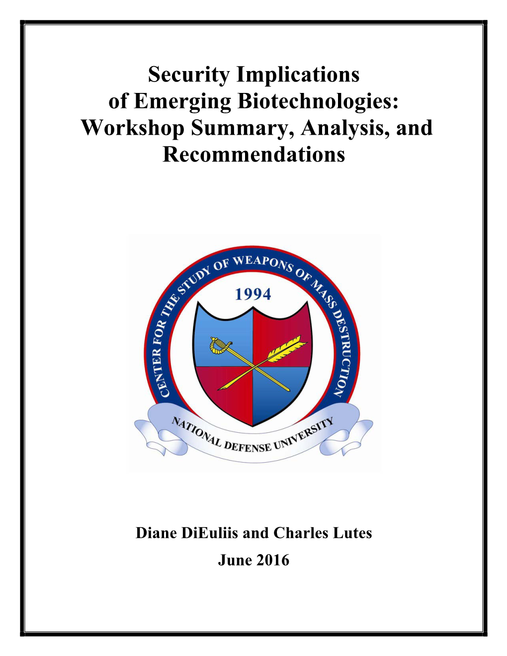 Security Implications of Emerging Biotechnologies: Workshop Summary, Analysis, and Recommendations