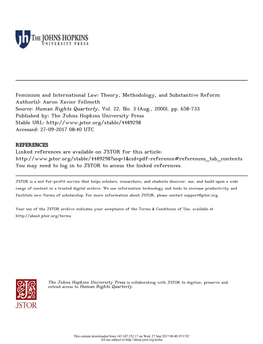 Feminism and International Law: Theory, Methodology, and Substantive Reform Author(S): Aaron Xavier Fellmeth Source: Human Rights Quarterly, Vol