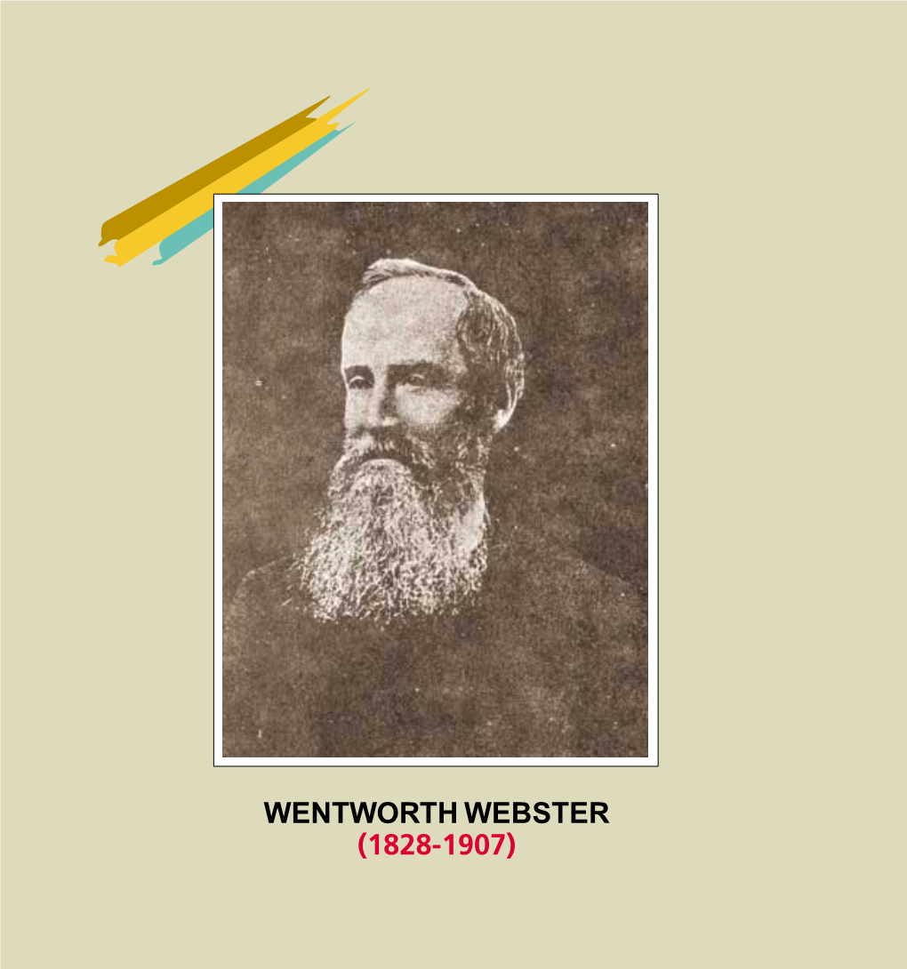 WENTWORTH WEBSTER (1828-1907) Egilea: PATRI URKIZU BIZITZA ALBISTEAK LABURZKI