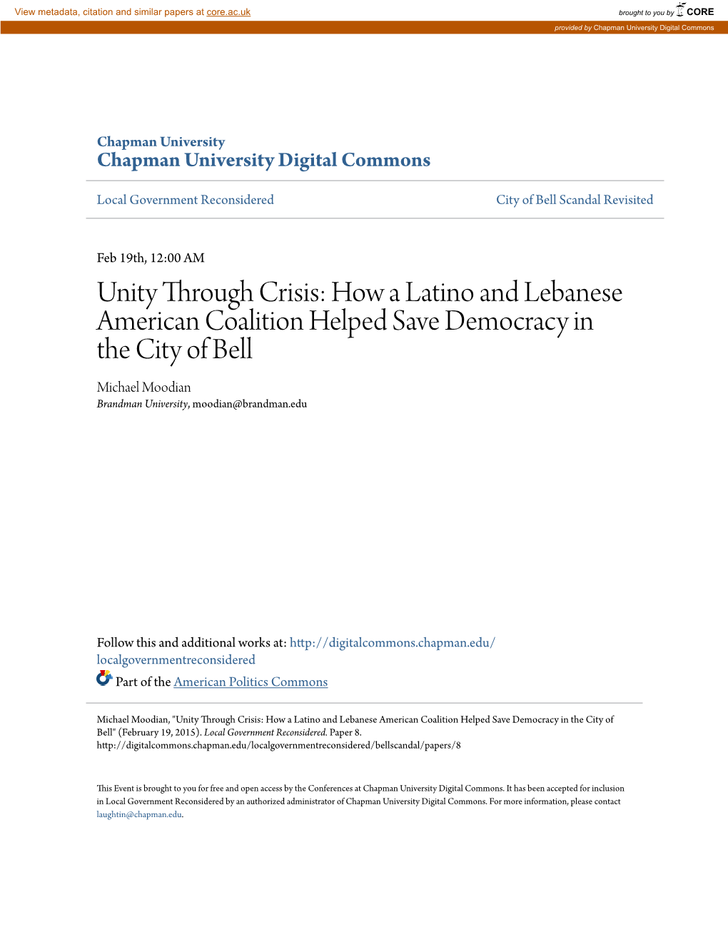 Unity Through Crisis: How a Latino and Lebanese American Coalition Helped Save Democracy in the City of Bell Michael Moodian Brandman University, Moodian@Brandman.Edu