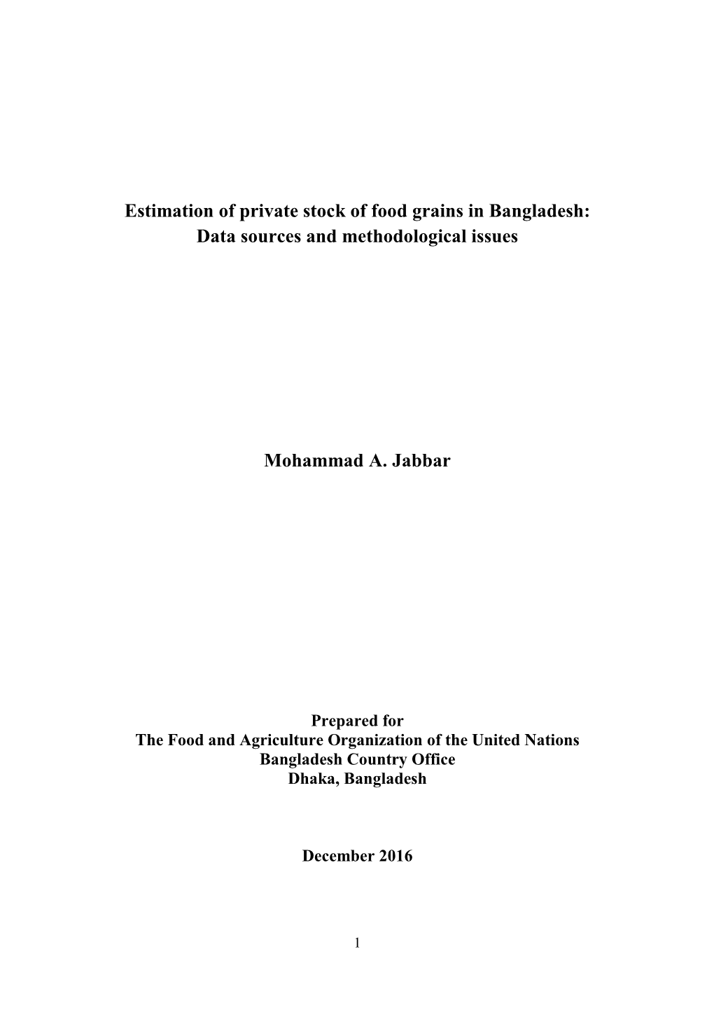 Estimation of Private Stock of Food Grains in Bangladesh: Data Sources and Methodological Issues