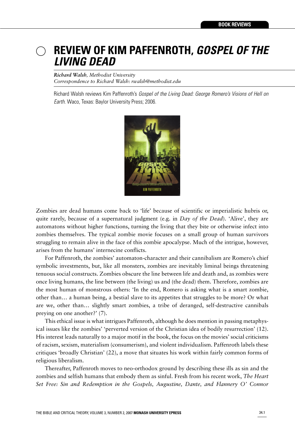 REVIEW of KIM PAFFENROTH, GOSPEL of the LIVING DEAD Richard Walsh, Methodist University Correspondence to Richard Walsh: Rwalsh@Methodist.Edu