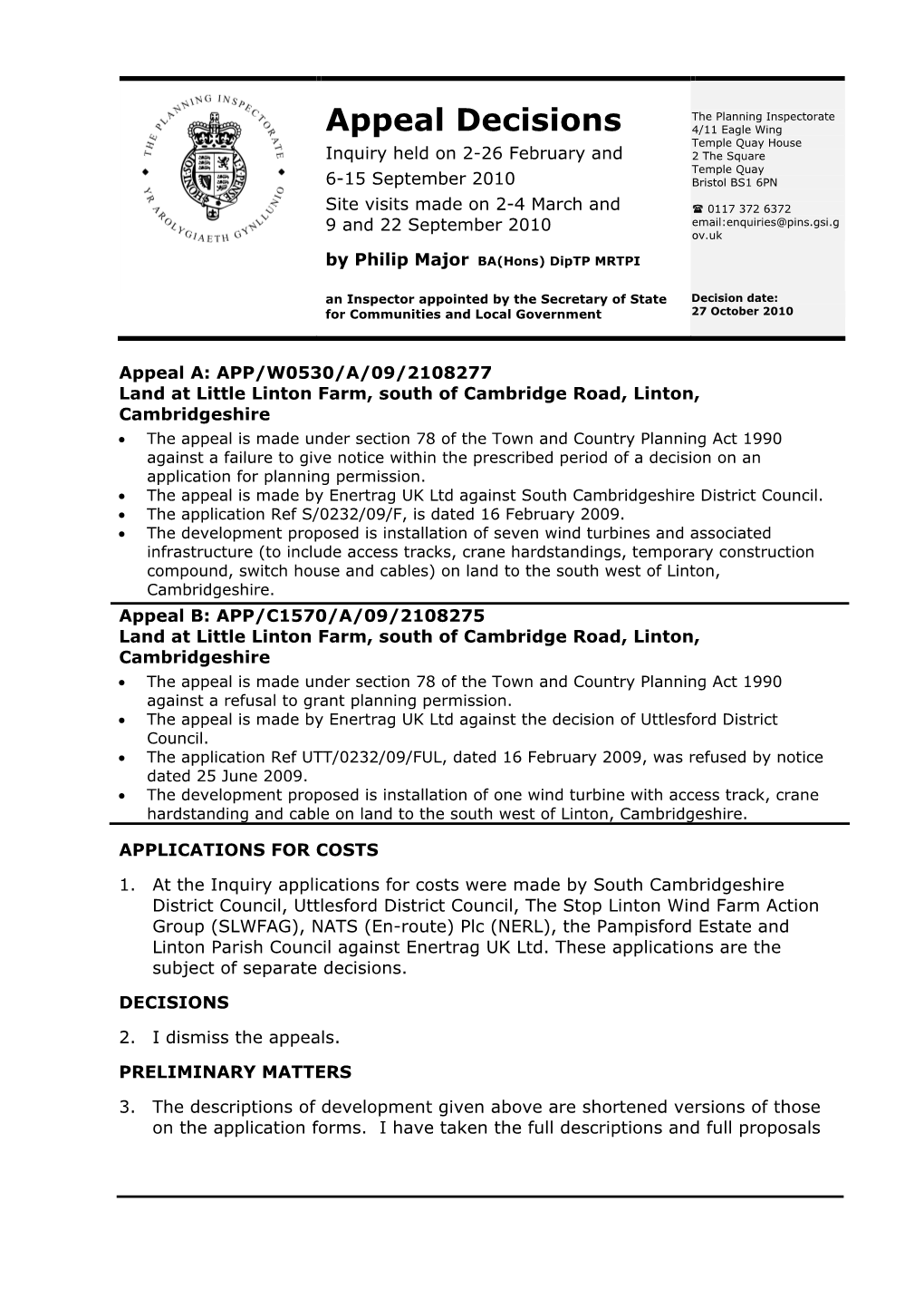 Appeal Decisions 4/11 Eagle Wing Temple Quay House Inquiry Held on 2-26 February and 2 the Square Temple Quay 6-15 September 2010 Bristol BS1 6PN