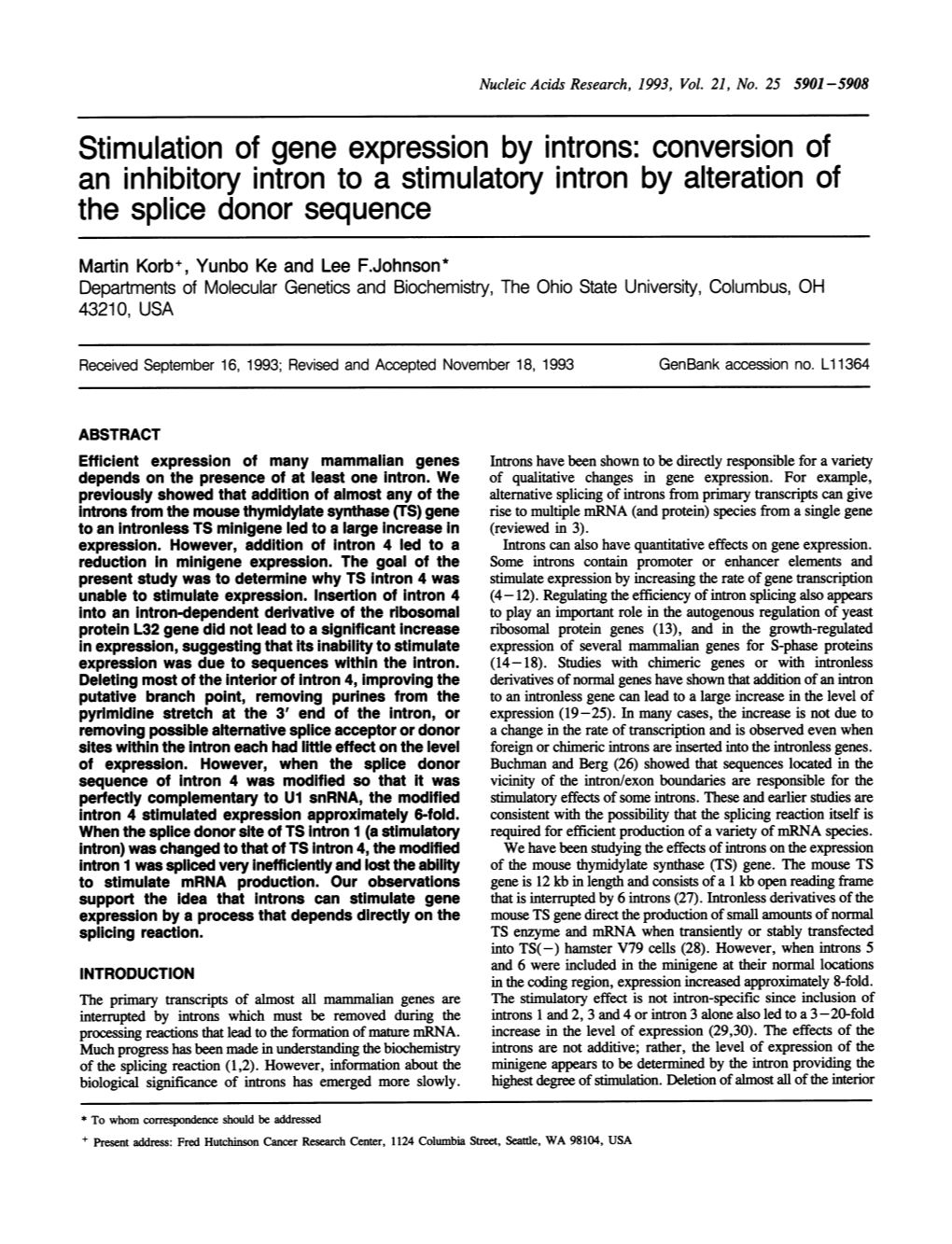 An Inhibitory Intron to a Stimulatory Intron by Alteration of the Splice Donor Sequence