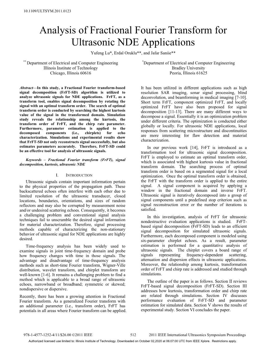 Analysis of Fractional Fourier Transform for Ultrasonic NDE Applications Yufeng Lu*, Erdal Oruklu**, and Jafar Saniie**