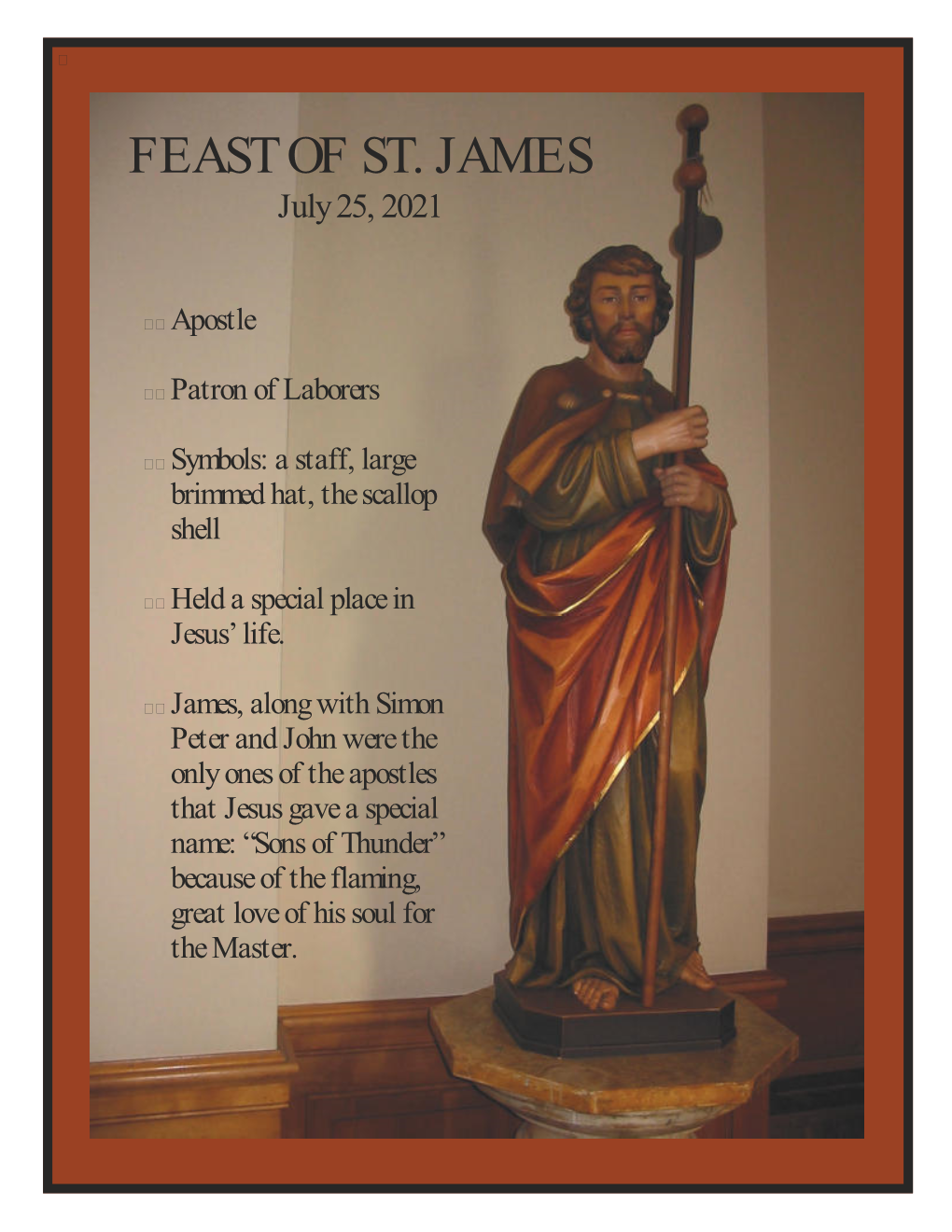 FEAST of ST. JAMES July 25, 2021