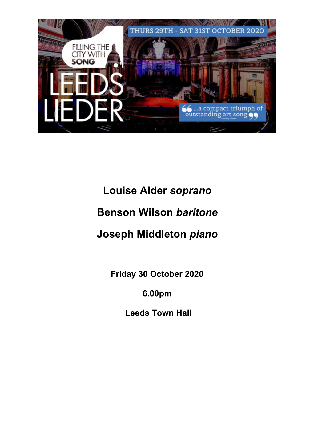 Louise Alder Soprano Benson Wilson Baritone Joseph Middleton Piano