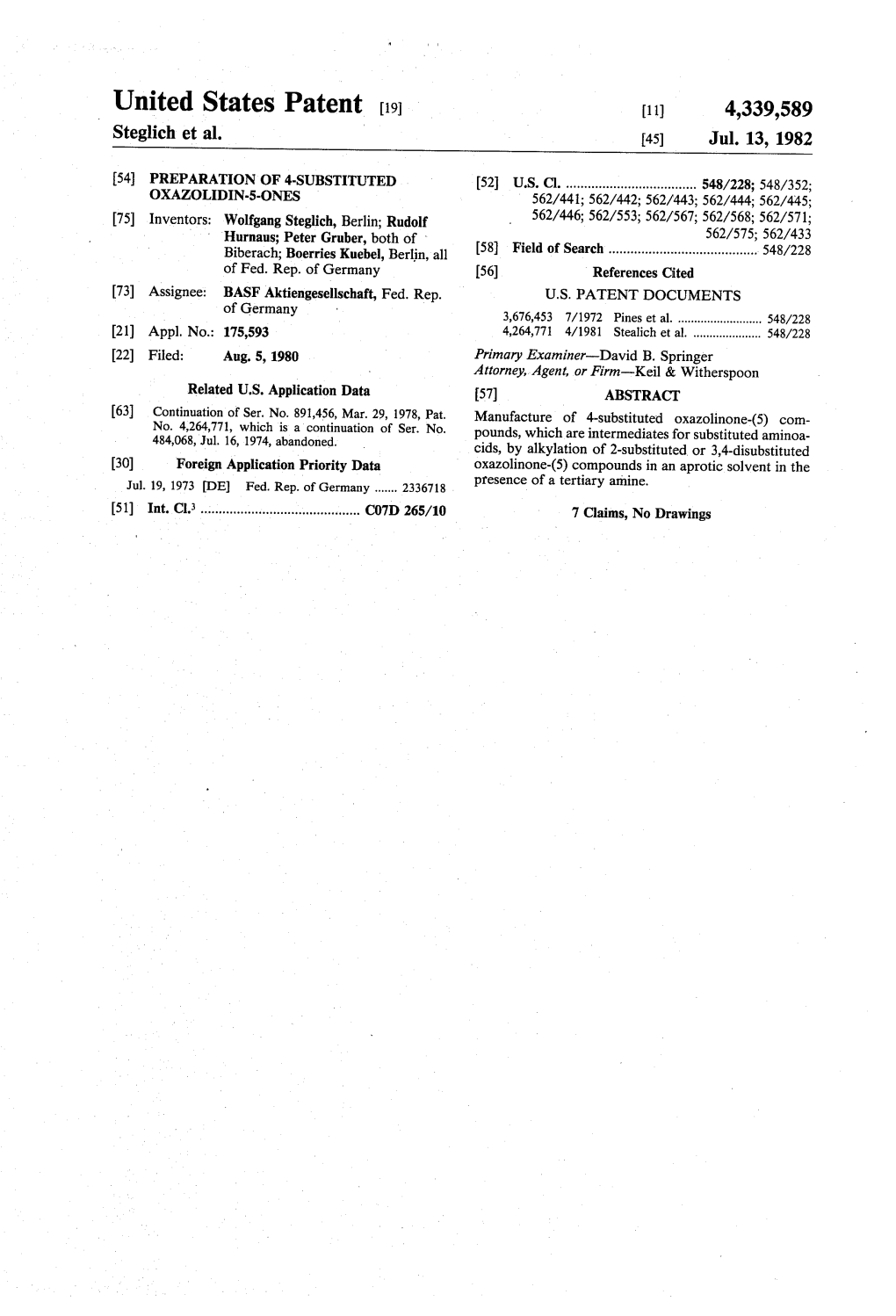 United States Patent (19) 11) 4,339,589 Steglich Et Al