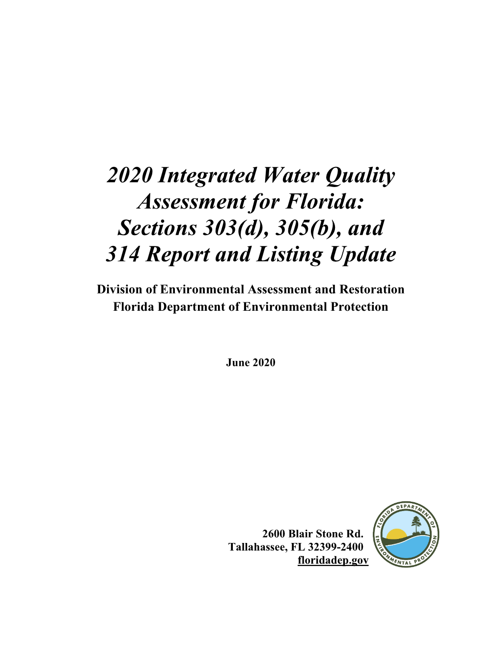 2020 Integrated Water Quality Assessment for Florida: Sections 303(D), 305(B), and 314 Report and Listing Update