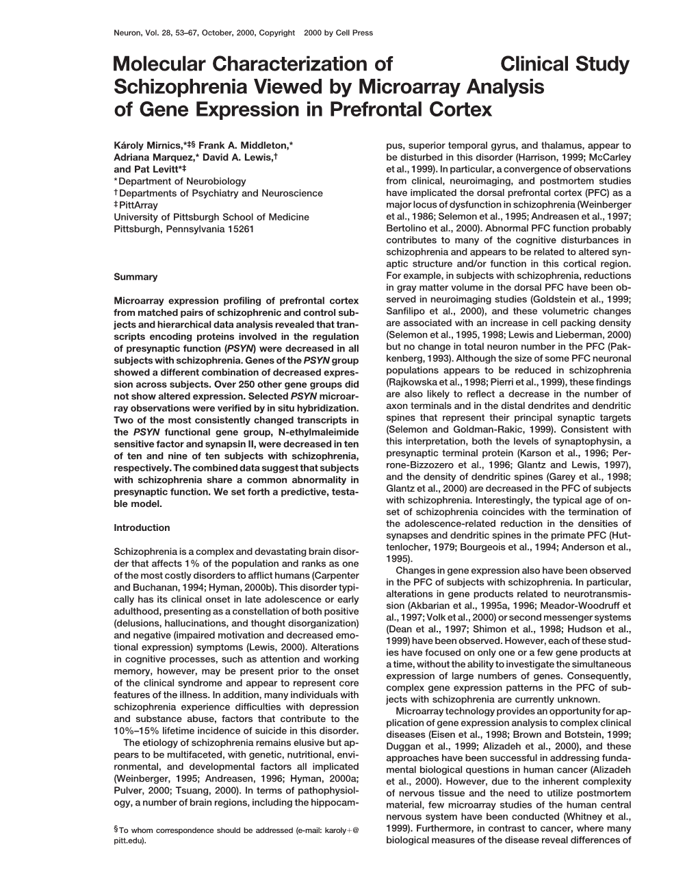 Clinical Study Molecular Characterization of Schizophrenia Viewed by Microarray Analysis of Gene Expression in Prefrontal Cortex