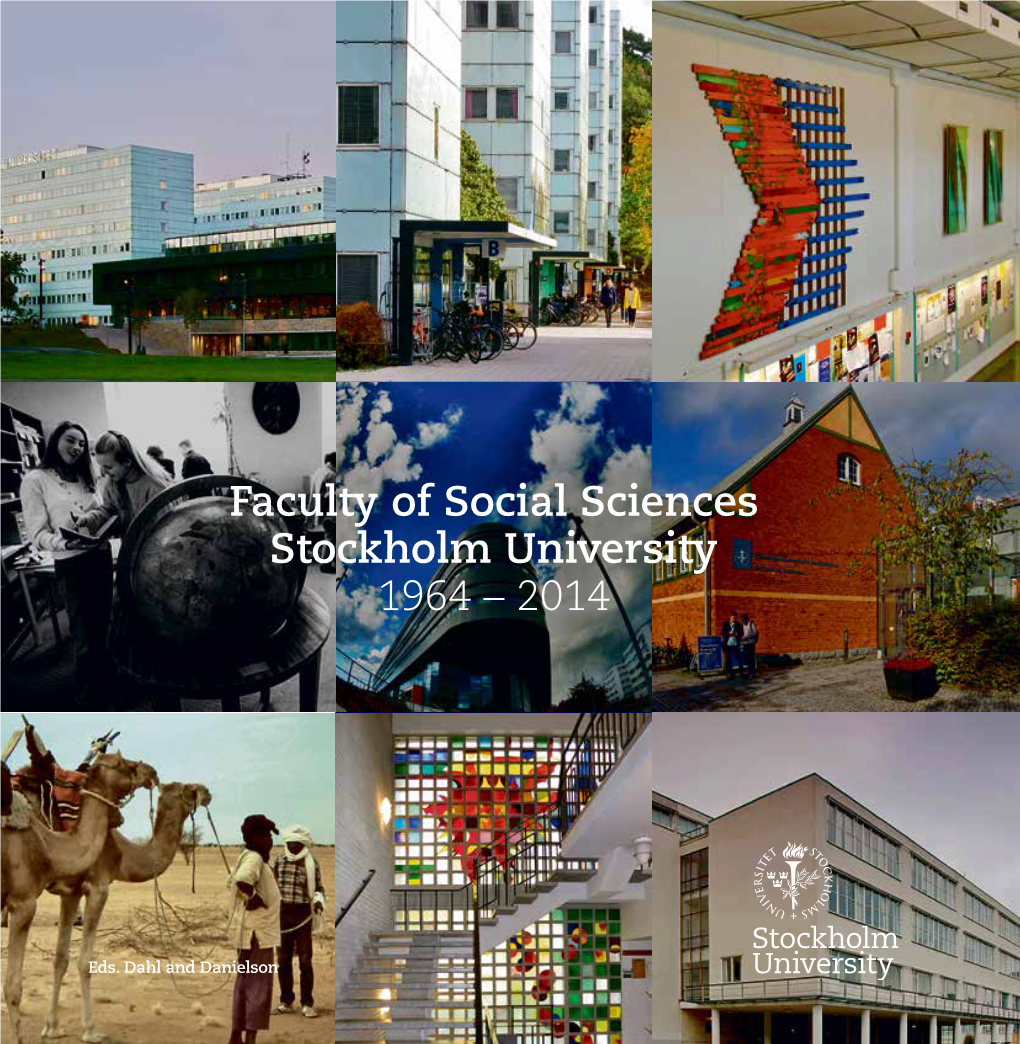Faculty of Social Sciences Stockholm University 1964 – 2014