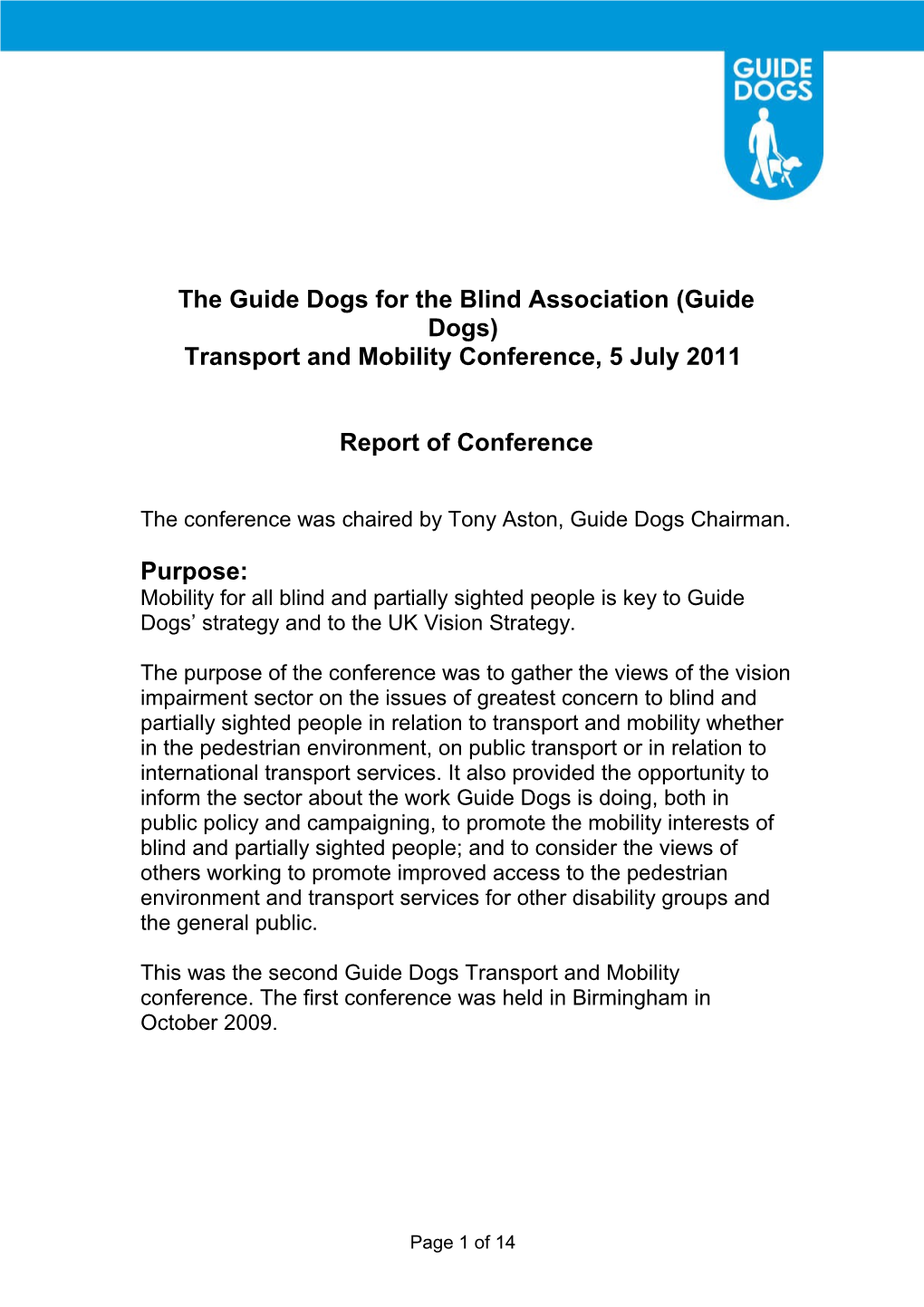 The Guide Dogs for the Blind Association (Guide Dogs)