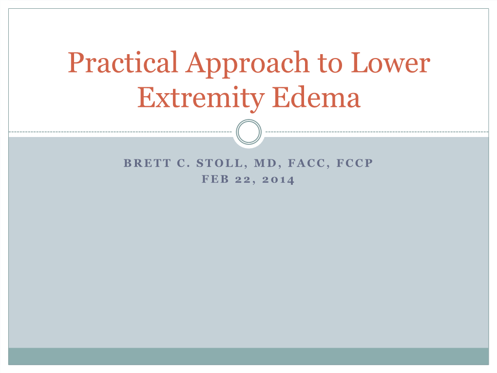 Practical Approach to Lower Extremity Edema