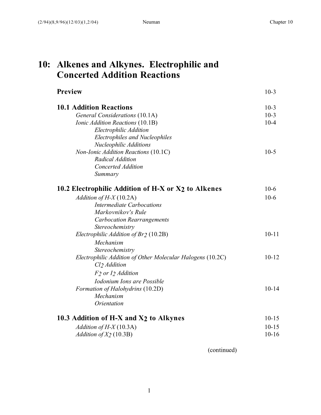 10: Alkenes and Alkynes. Electrophilic and Concerted Addition Reactions