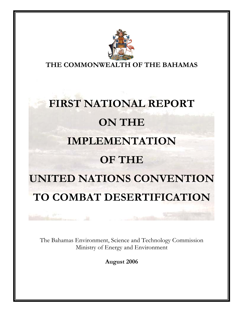 First National Report on the Implementation of the United Nations Convention to Combat Desertification