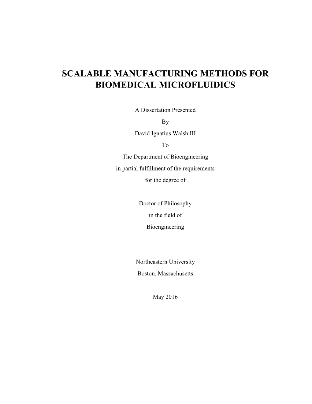 Scalable Manufacturing Methods for Biomedical Microfluidics