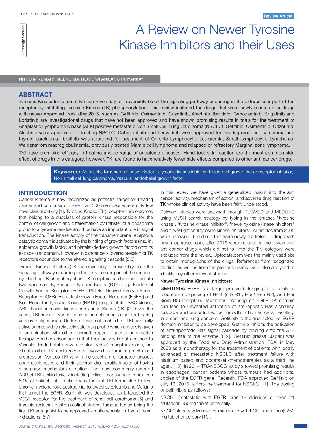 A Review on Newer Tyrosine Kinase Inhibitors and Their Uses Oncology Section Oncology