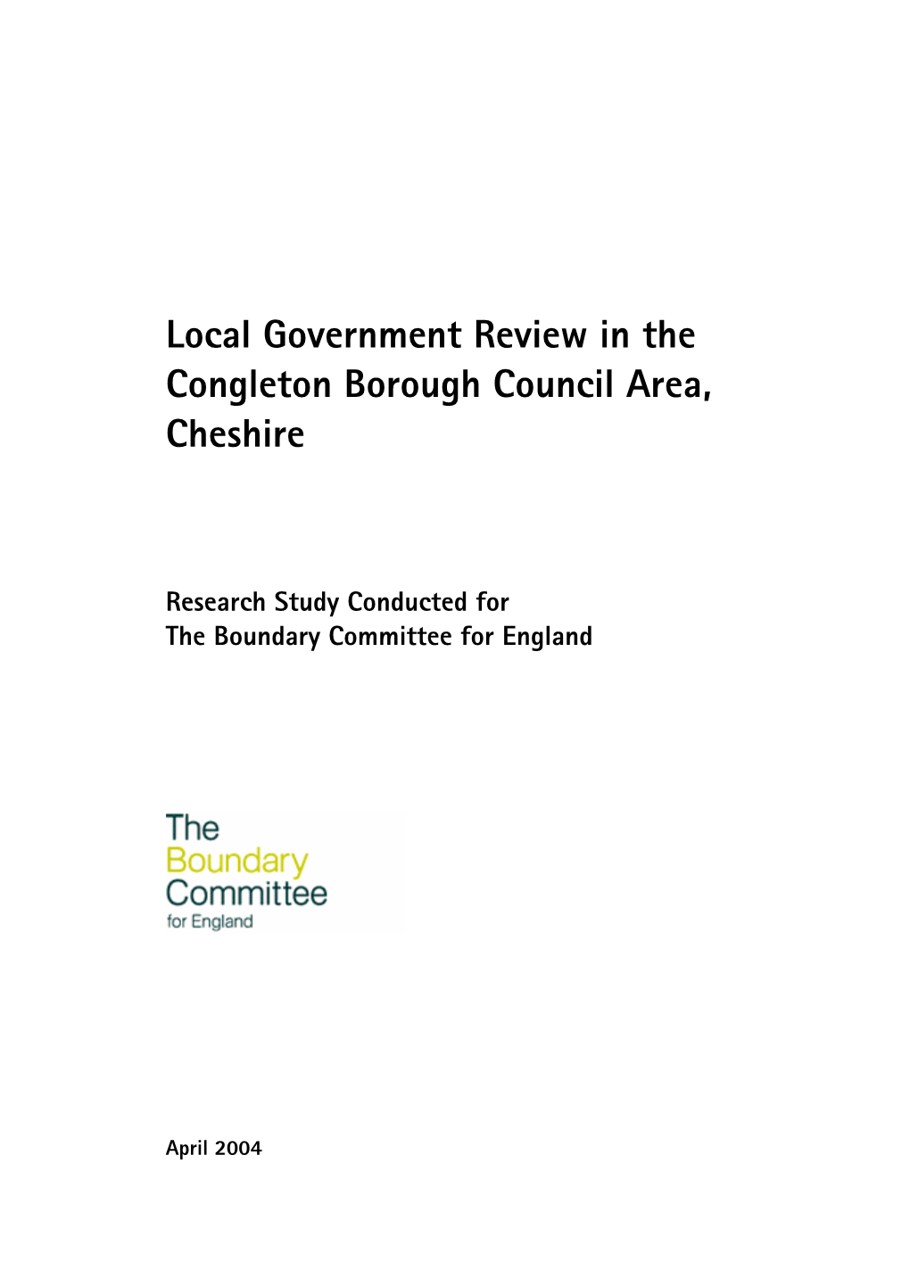 Local Government Review in the Congleton Borough Council Area, Cheshire