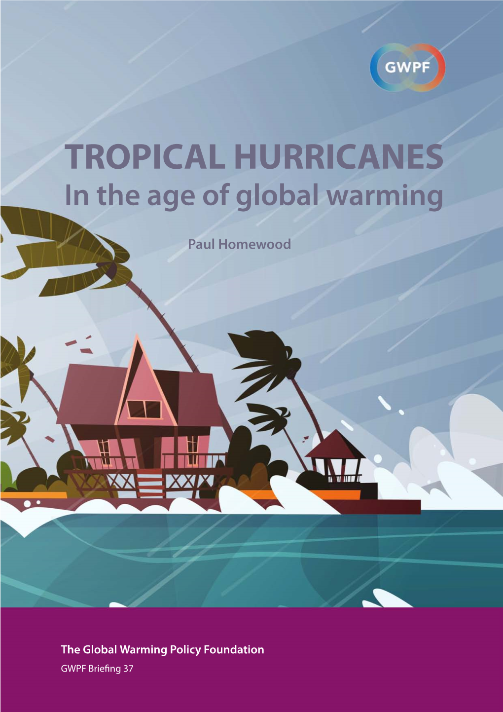 TROPICAL HURRICANES in the Age of Global Warming