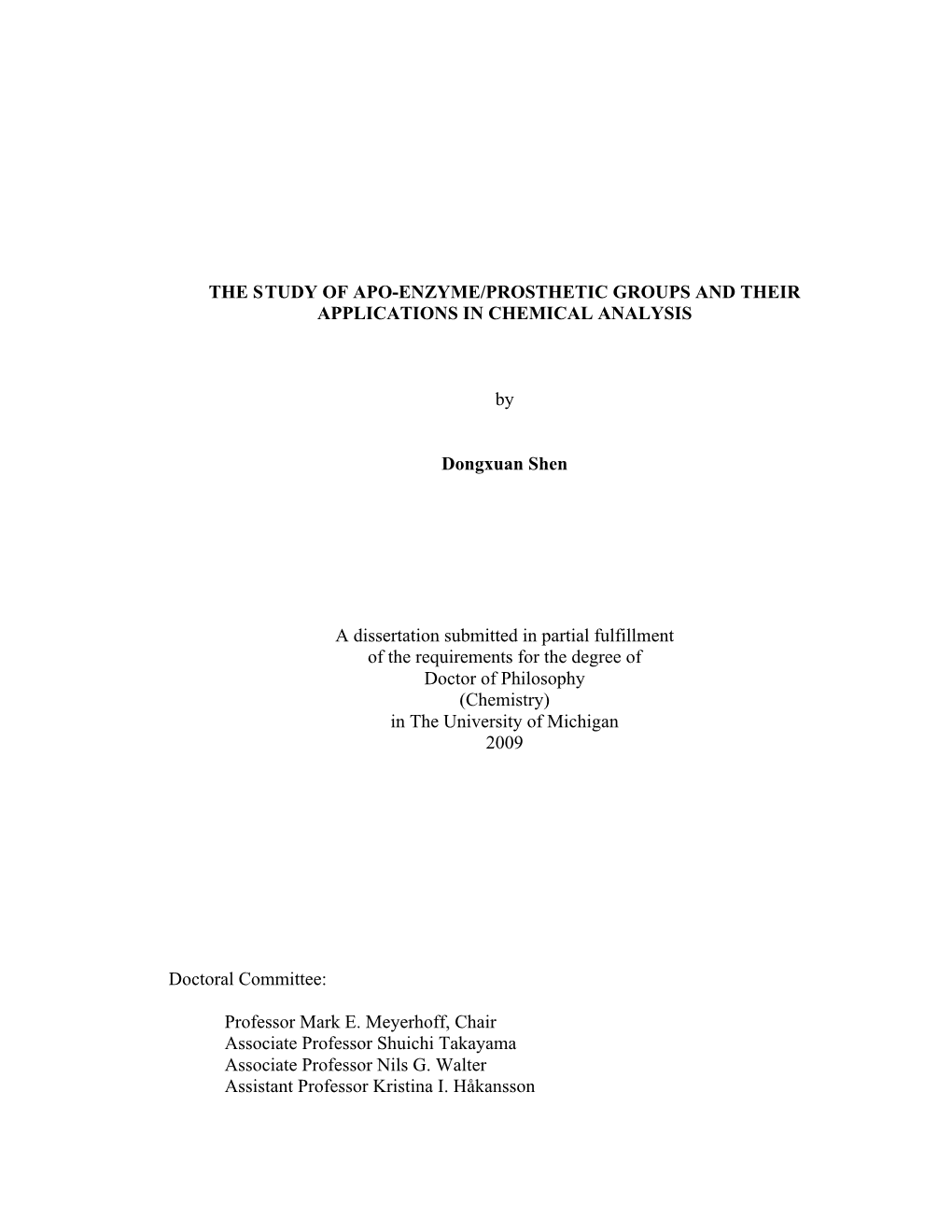 The S Tudy of Apo-Enzyme/Prosthetic Groups and Their Applications in Chemical Analysis