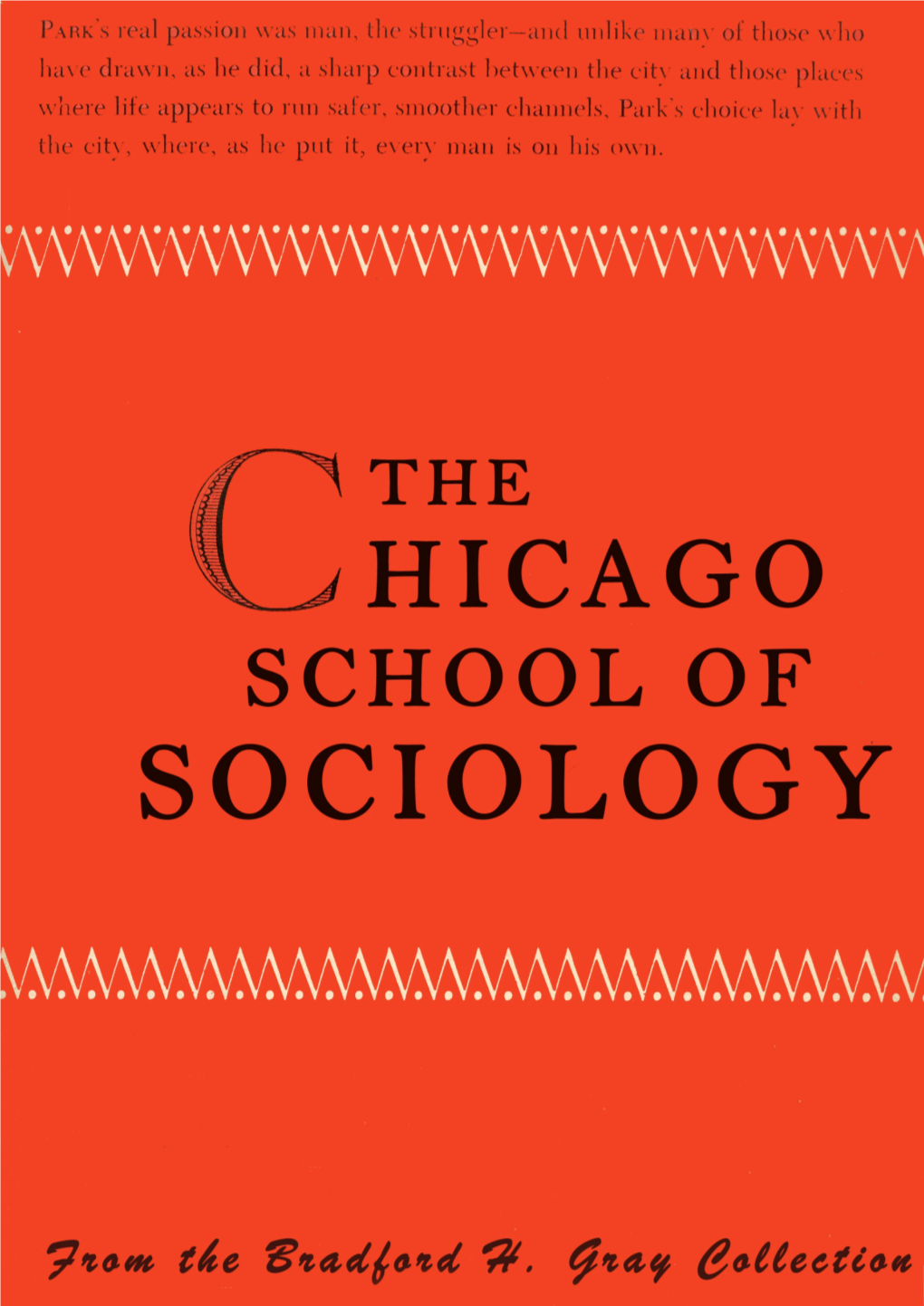 The Chicago School of Sociology