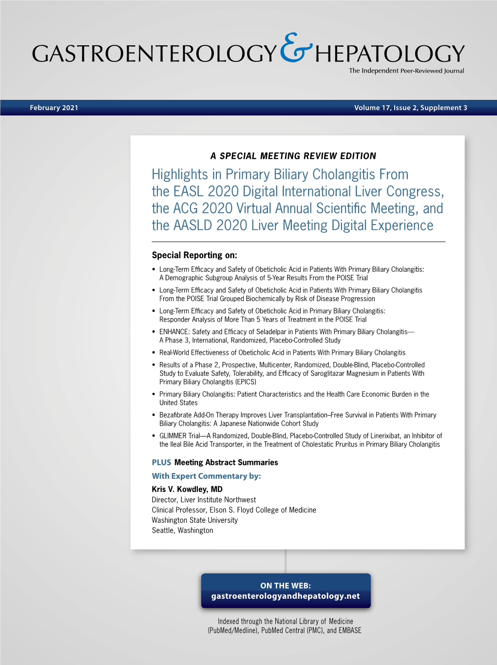 Highlights in Primary Biliary Cholangitis from the EASL 2020 Digital International Liver Congress, the ACG 2020 Virtual Annual Scientific Meeting, And