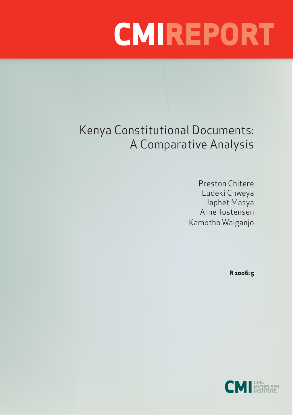 Kenya Constitutional Documents: a Comparative Analysis