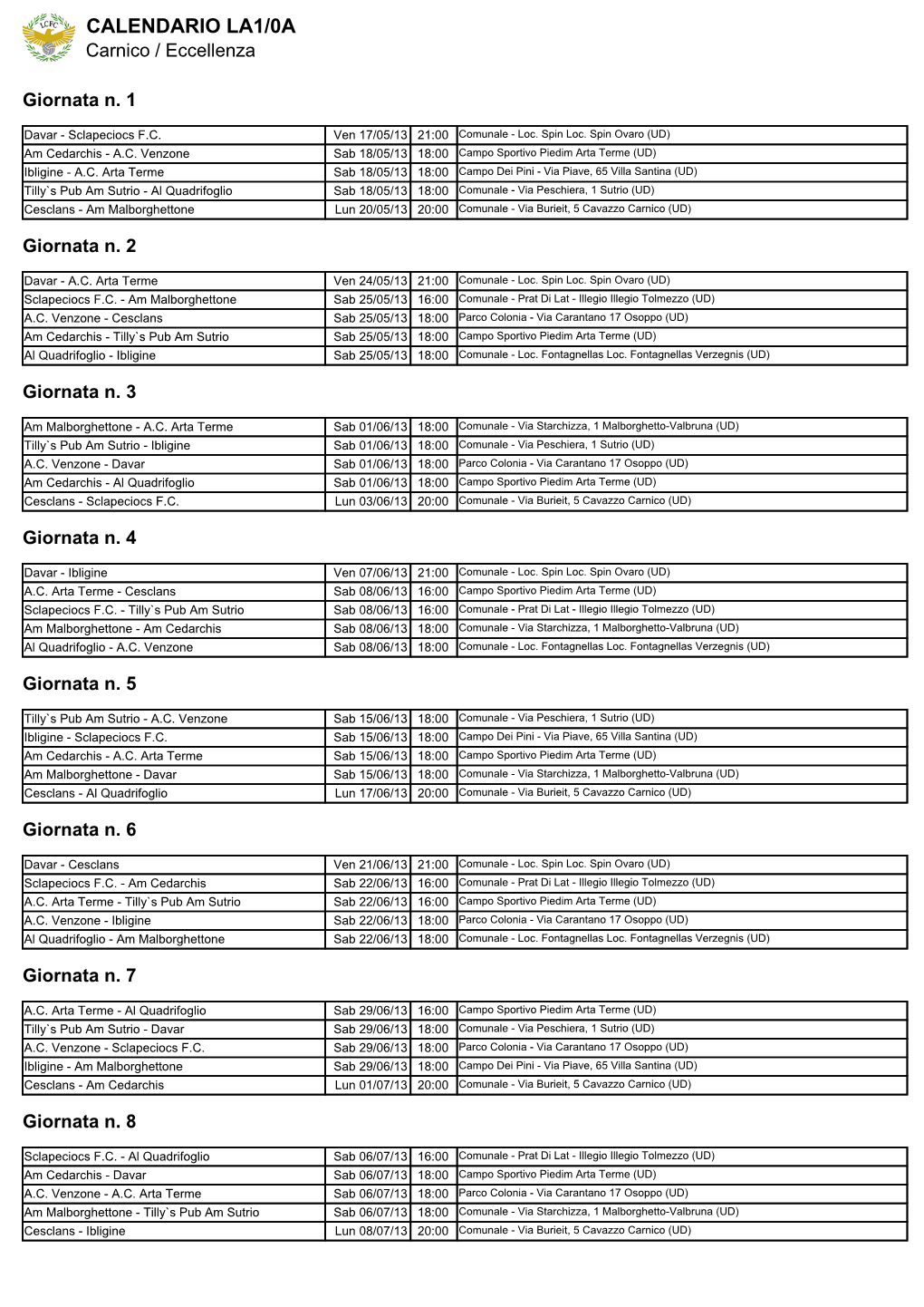 CALENDARIO LA1/0A Carnico / Eccellenza