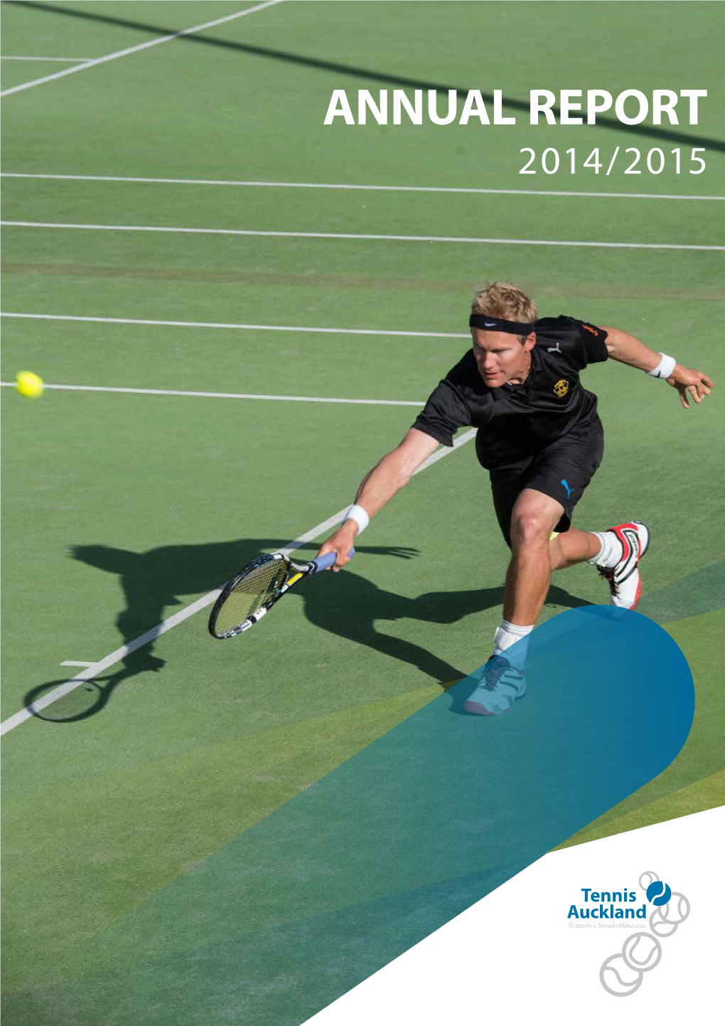 Tennis Auckland Annual Report 2014/2015 Report Annual