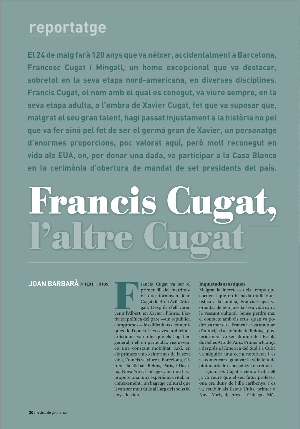 Reportatge FRANCIS CUGAT, L’ALTRE CUGAT