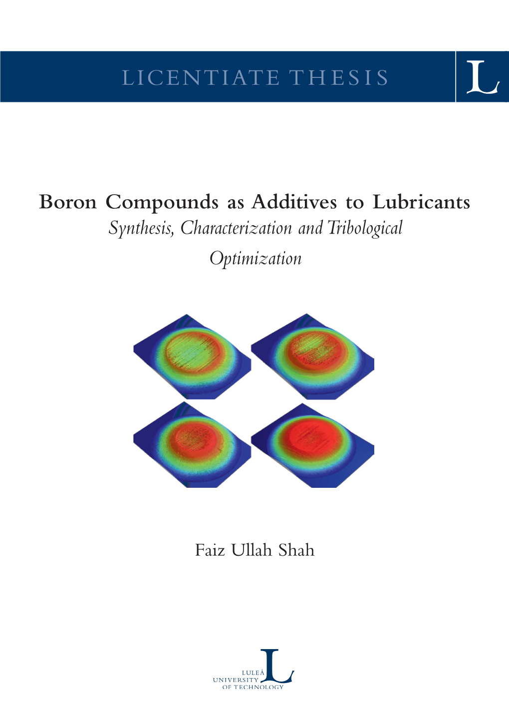 Boron Compounds As Additives to Lubricants
