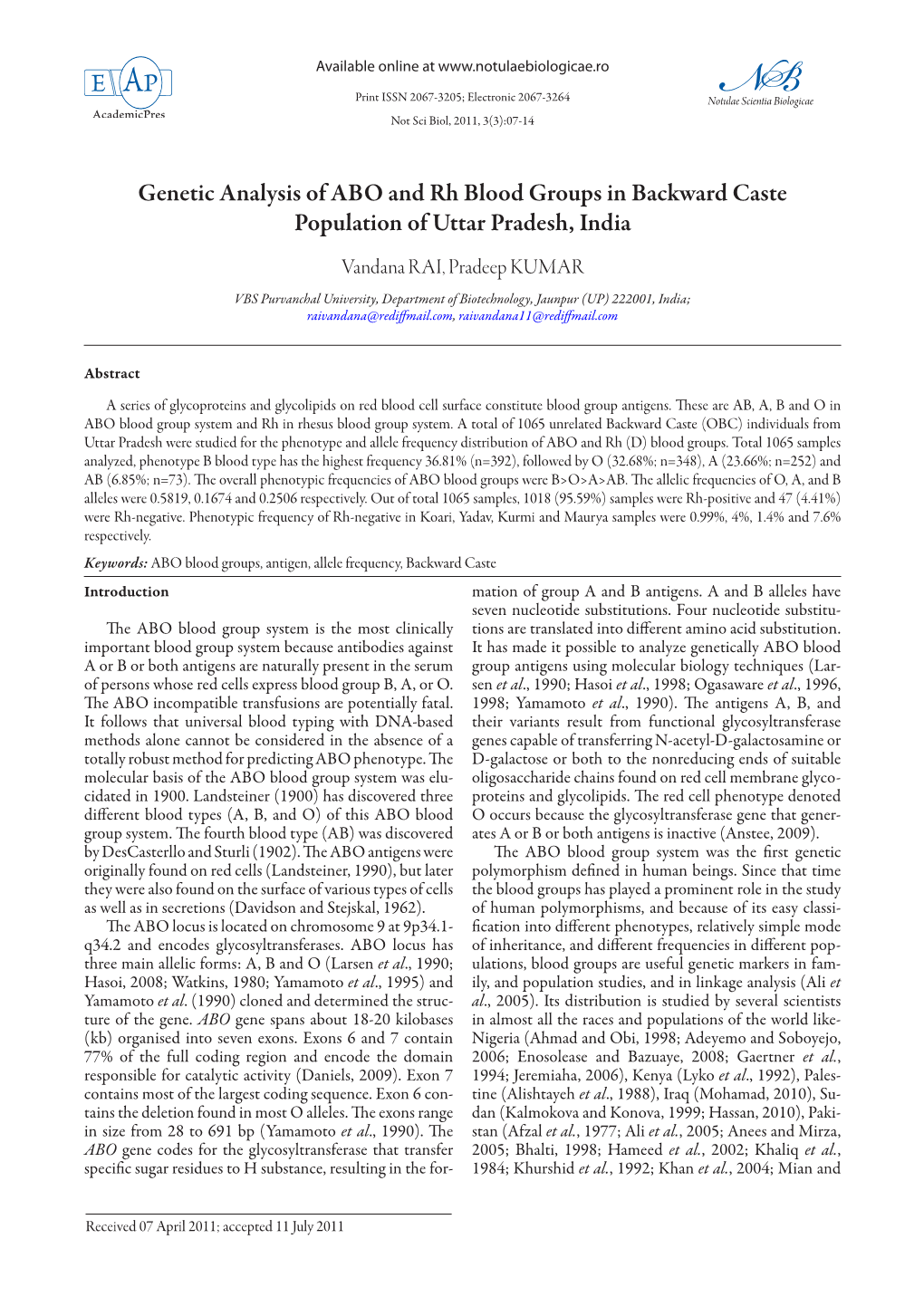 Genetic Analysis of ABO and Rh Blood Groups in Backward Caste Population of Uttar Pradesh, India Vandana RAI, Pradeep KUMAR