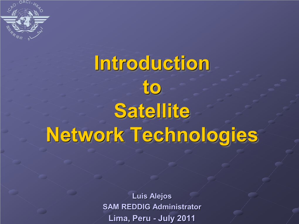 Introduction to Satellite Network Technologies