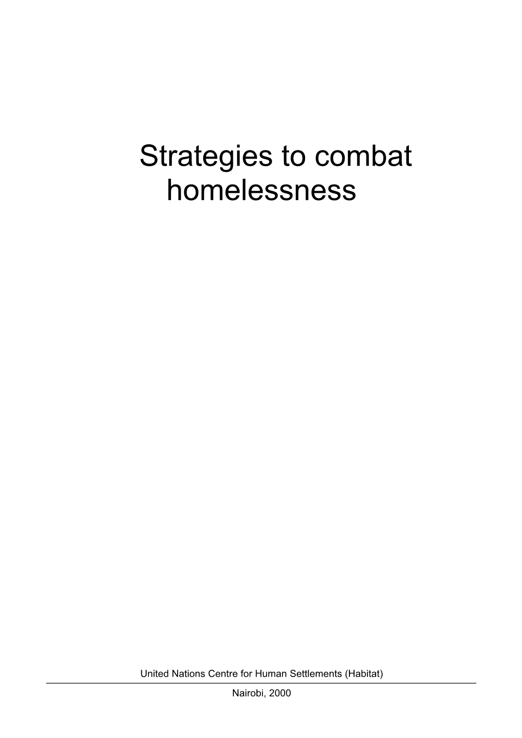 Strategies to Combat Homelessness