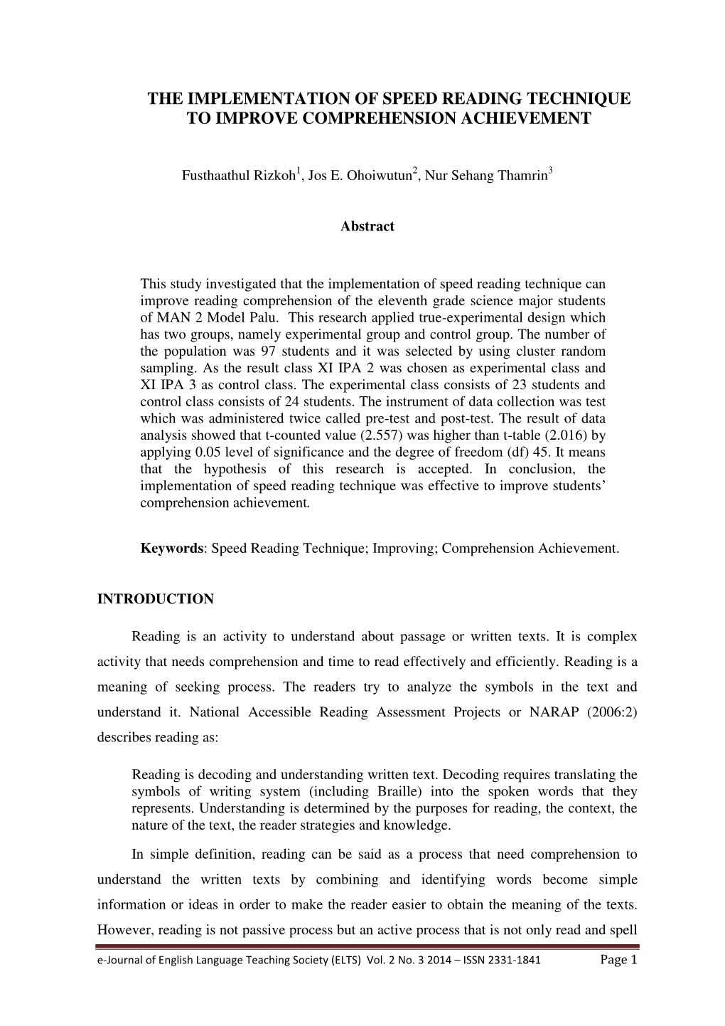 The Implementation of Speed Reading Technique to Improve Comprehension Achievement