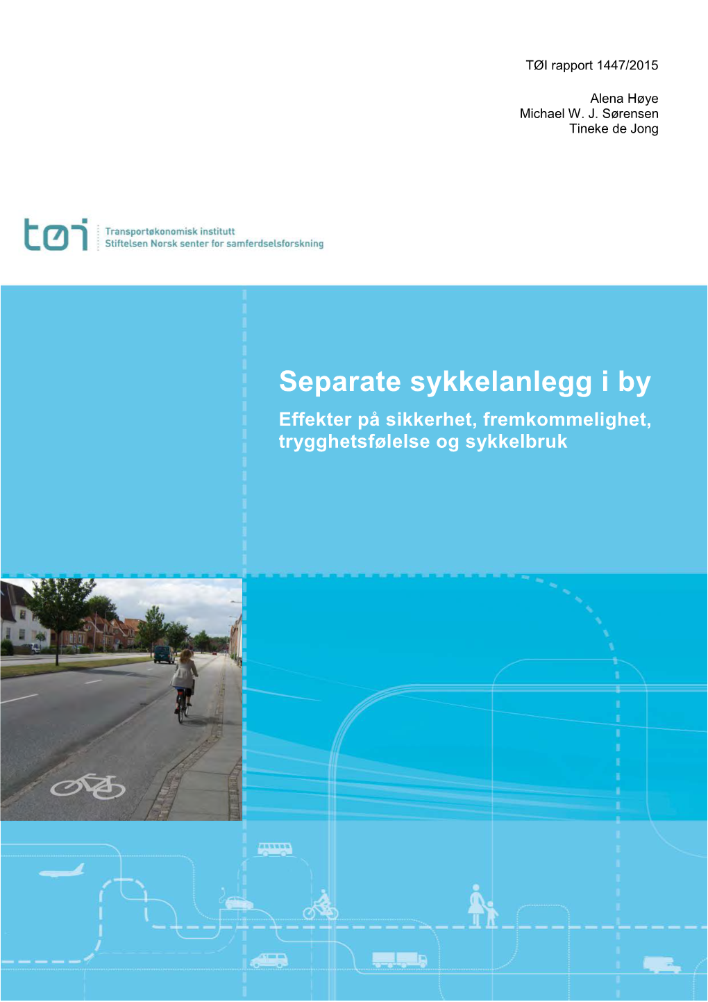 Separate Sykkelanlegg I By