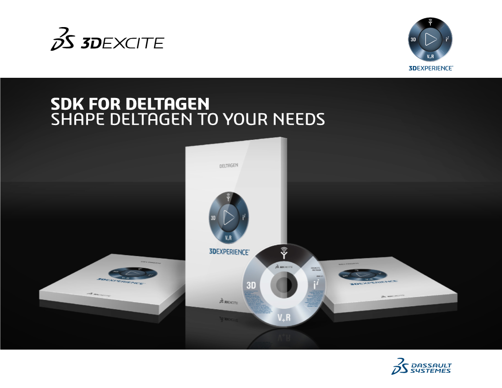 Sdk for Deltagen Shape Deltagen to Your Needs Benefit from the Sdk for Deltagen