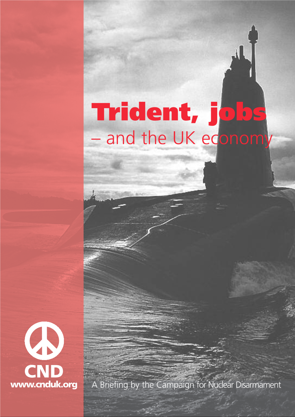 Trident, Jobs – and the UK Economy