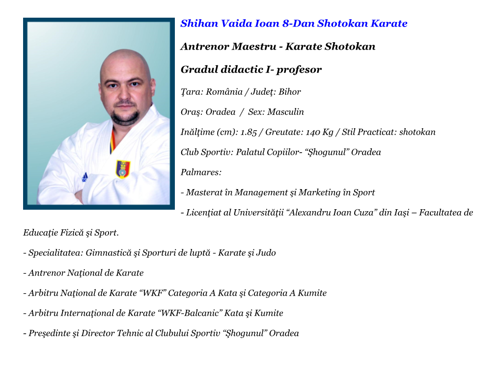 Shihan Vaida Ioan 8-Dan Shotokan Karate Antrenor Maestru