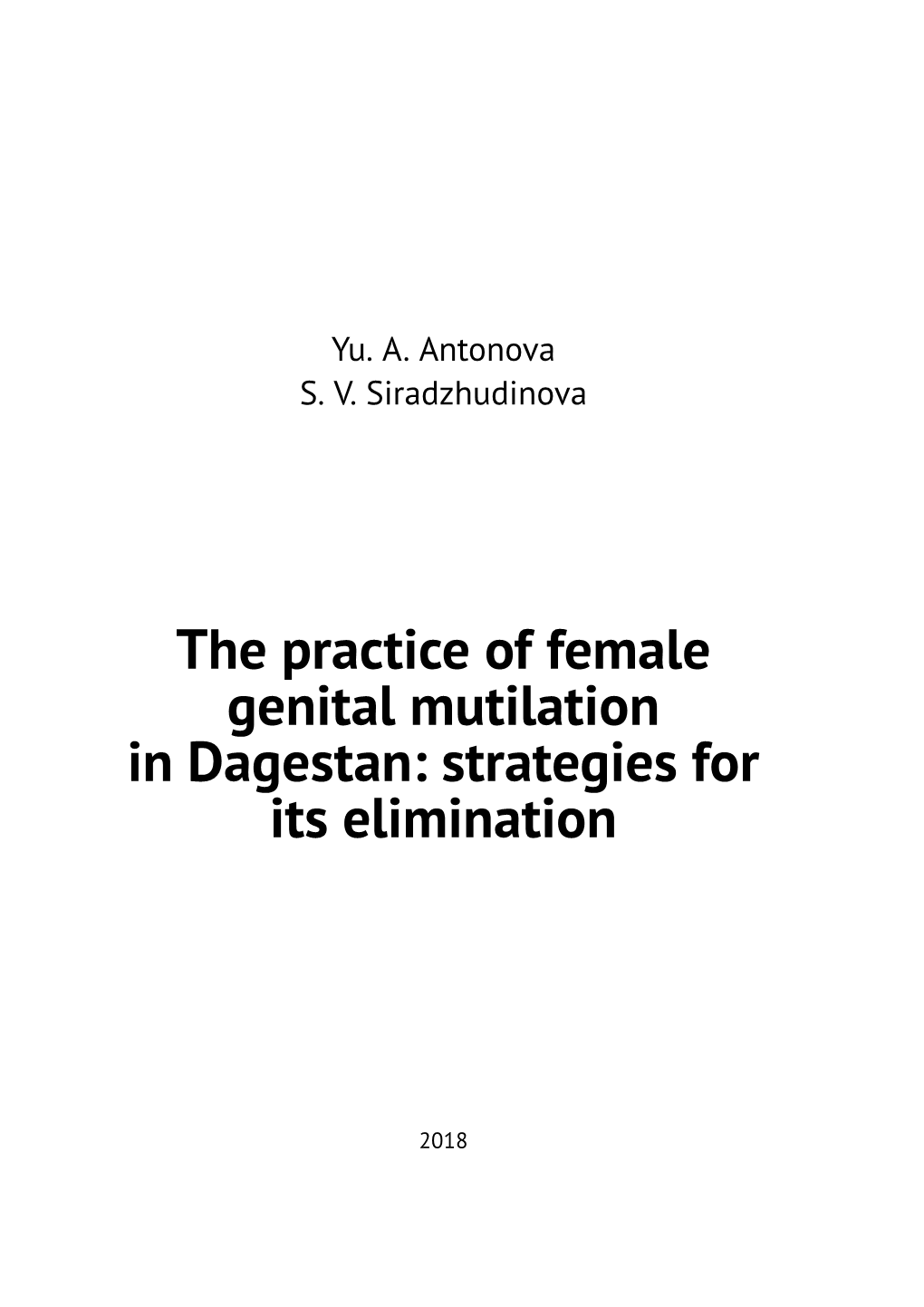 The Practice of Female Genital Mutilation in Dagestan: Strategies for Its Elimination