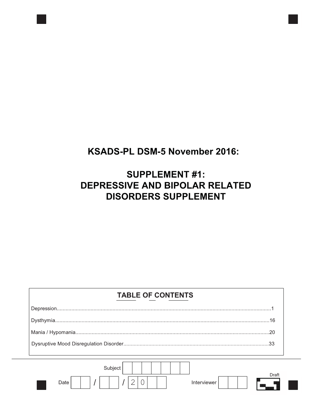 KSADS-PL DSM-5 November 2016: SUPPLEMENT #1