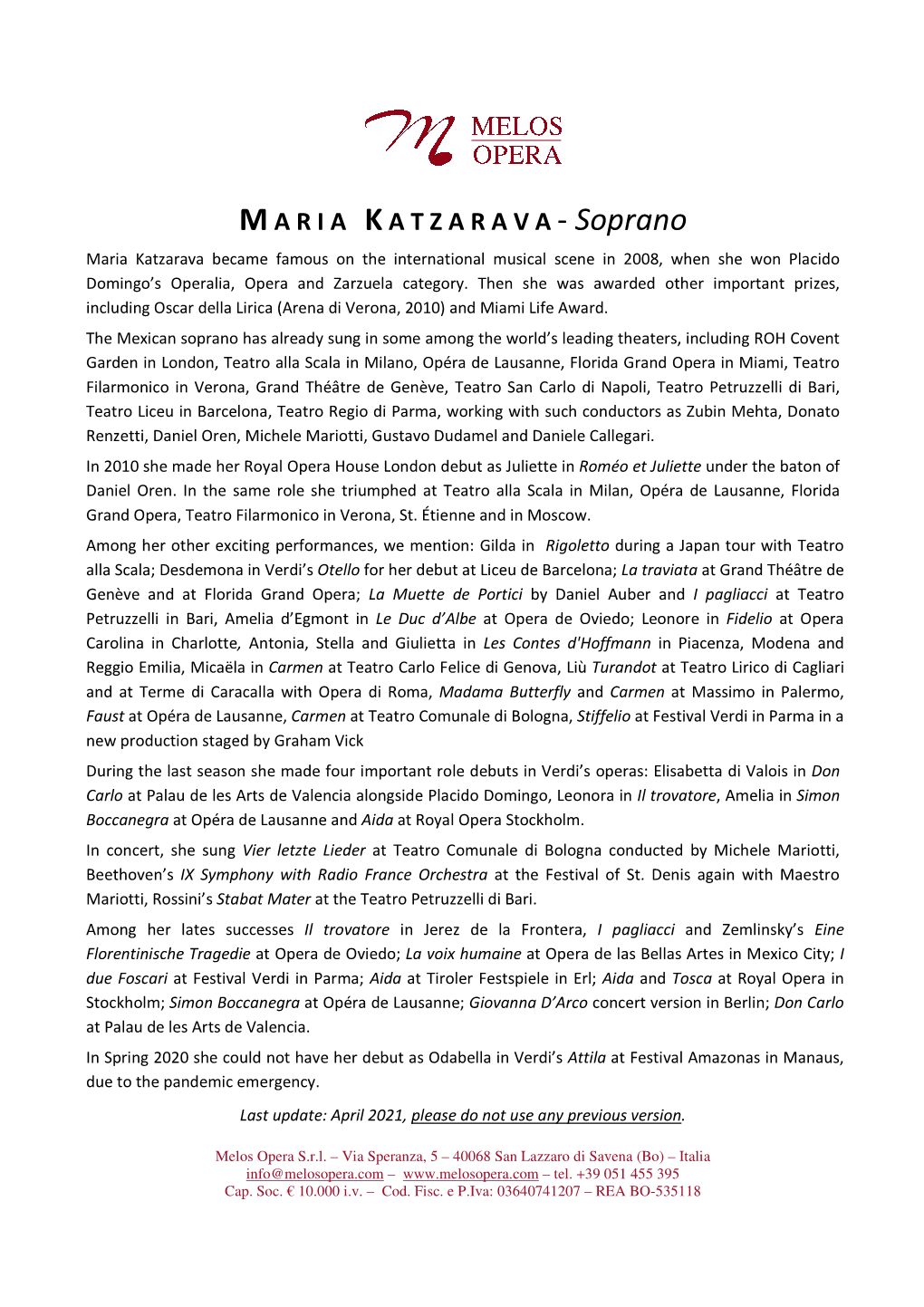 Maria Katzarava Became Famous on the International Musical Scene in 2008, When She Won Placido Domingo’S Operalia, Opera and Zarzuela Category