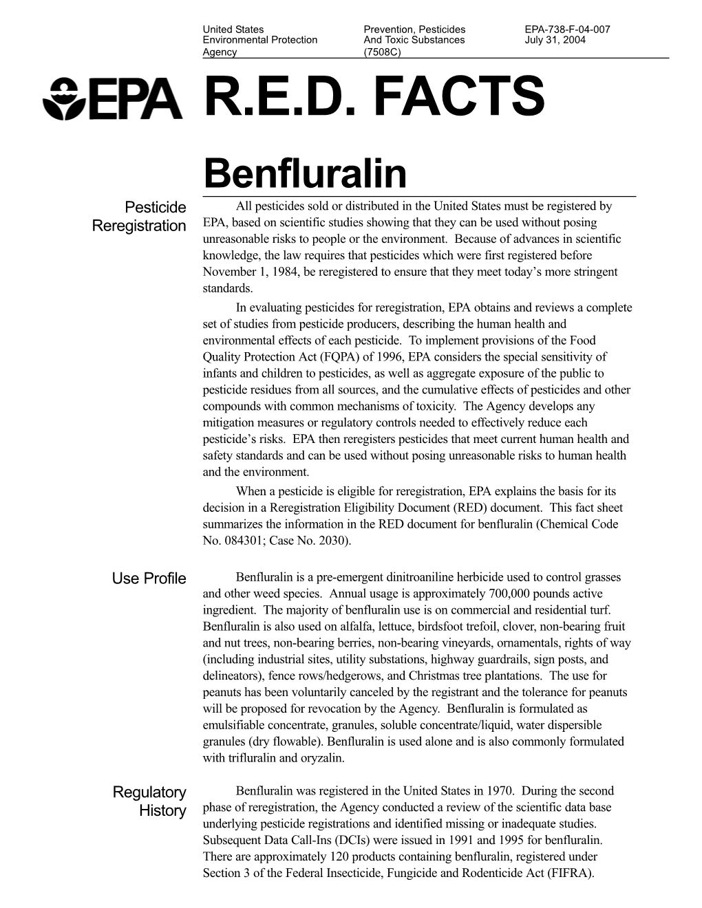 Ust Be Registered by Reregistration EPA, Based on Scientific Studies Showing That They Can Be Used Without Posing Unreasonable Risks to People Or the Environment