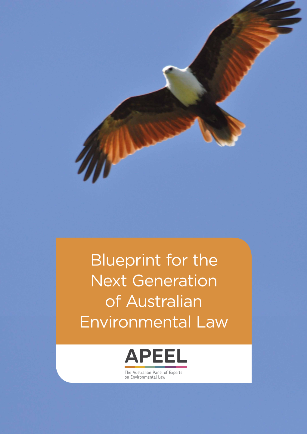 Blueprint for the Next Generation of Australian Environmental Law