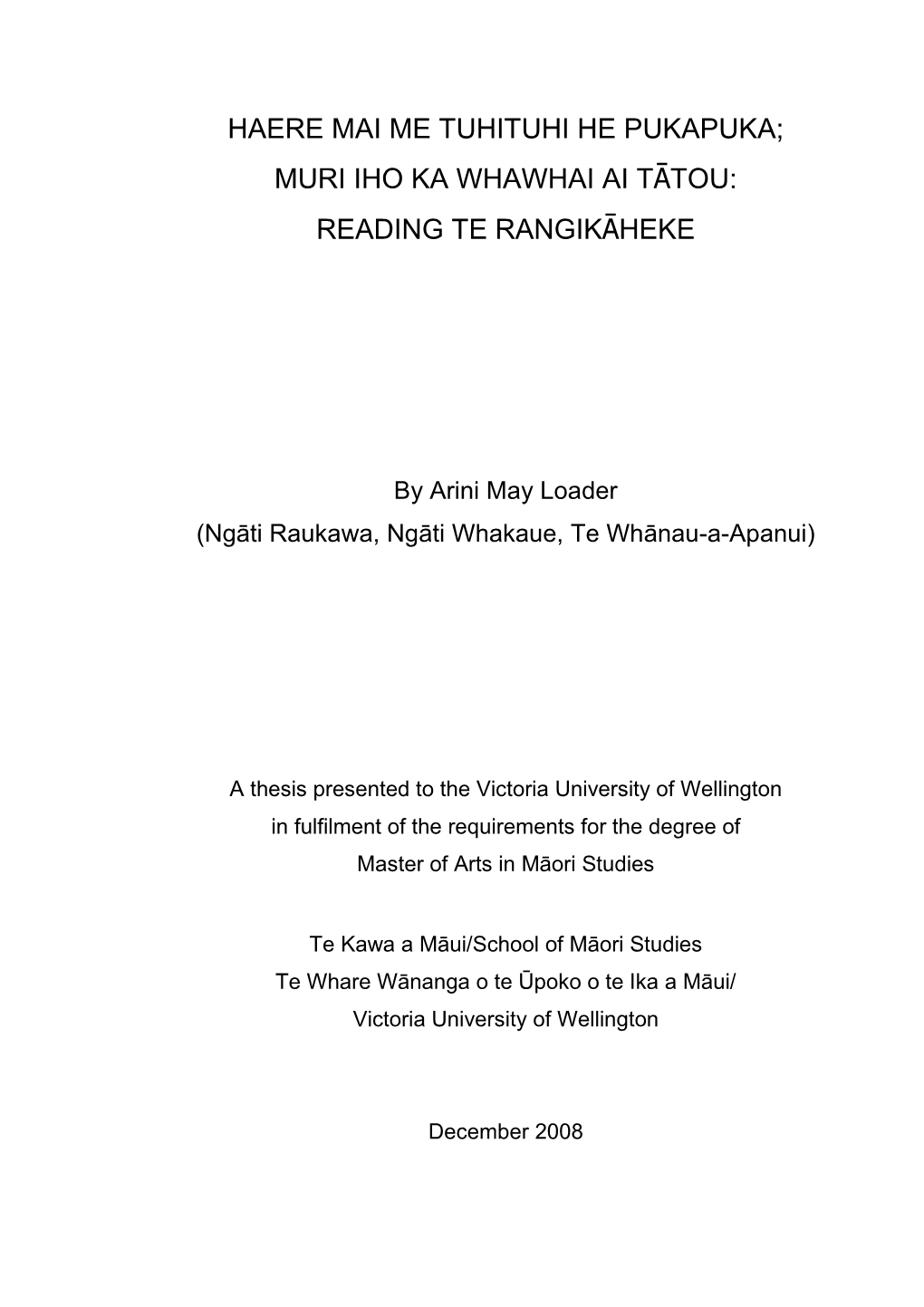 Muri Iho Ka Whawhai Ai Tātou: Reading Te Rangikāheke